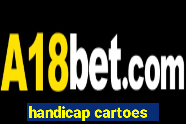 handicap cartoes - 0.5